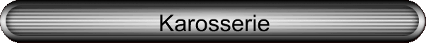 Karosserie